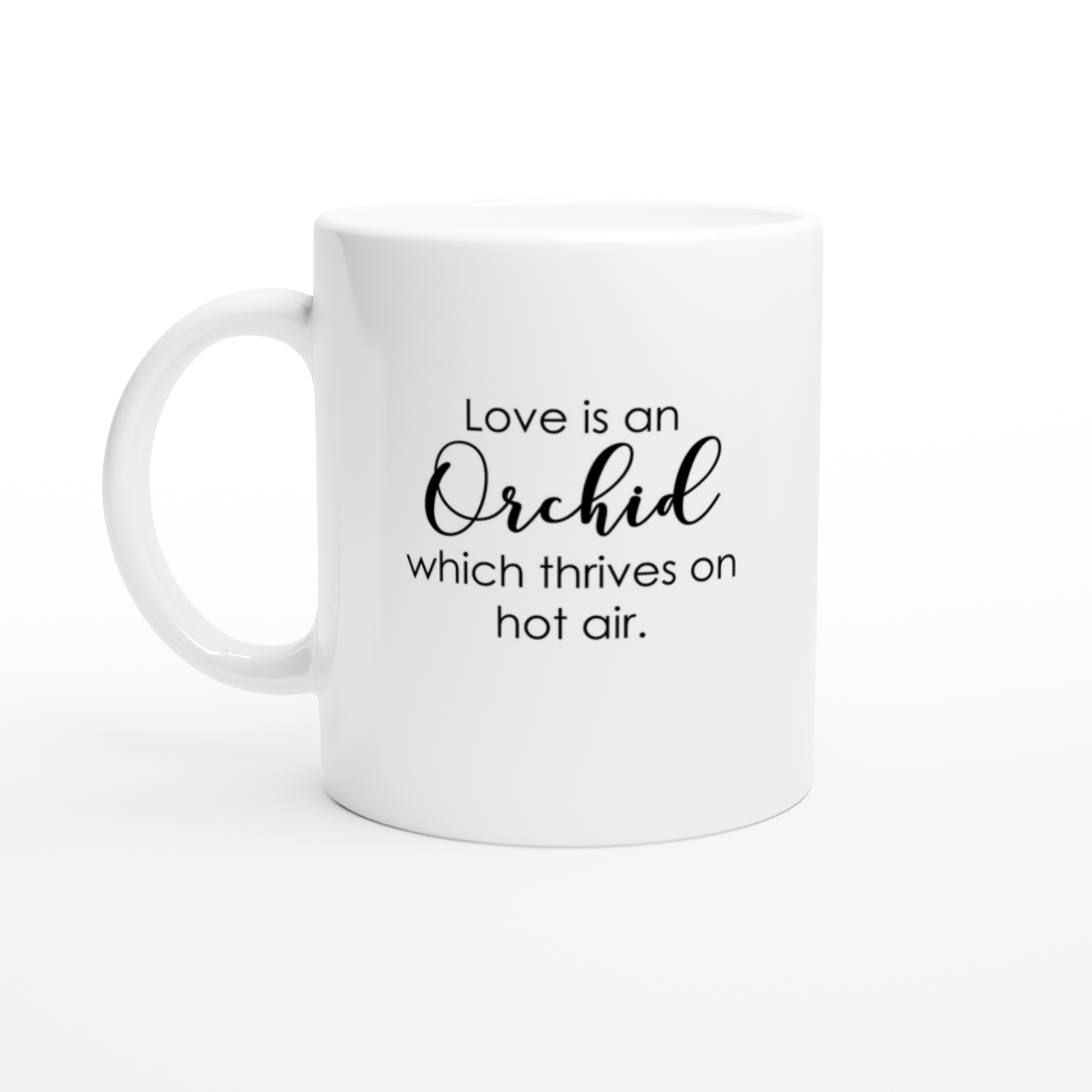 Thrives On Hot Air Orchid Coffee Mug