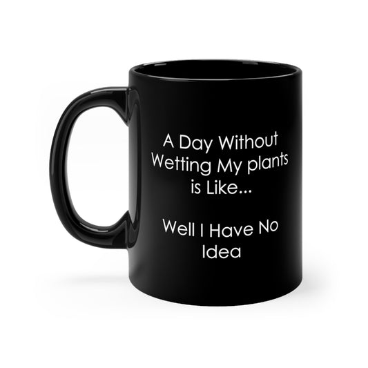 Wetting My Plants Coffee Mug