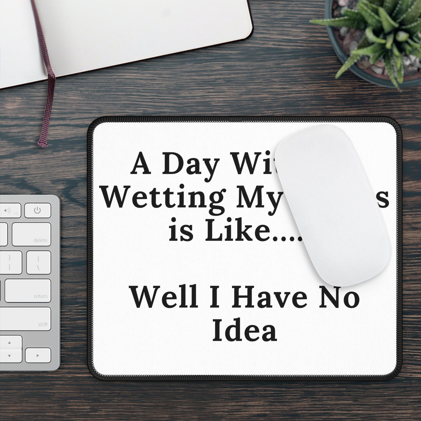 Wetting My Plants Mouse Pad