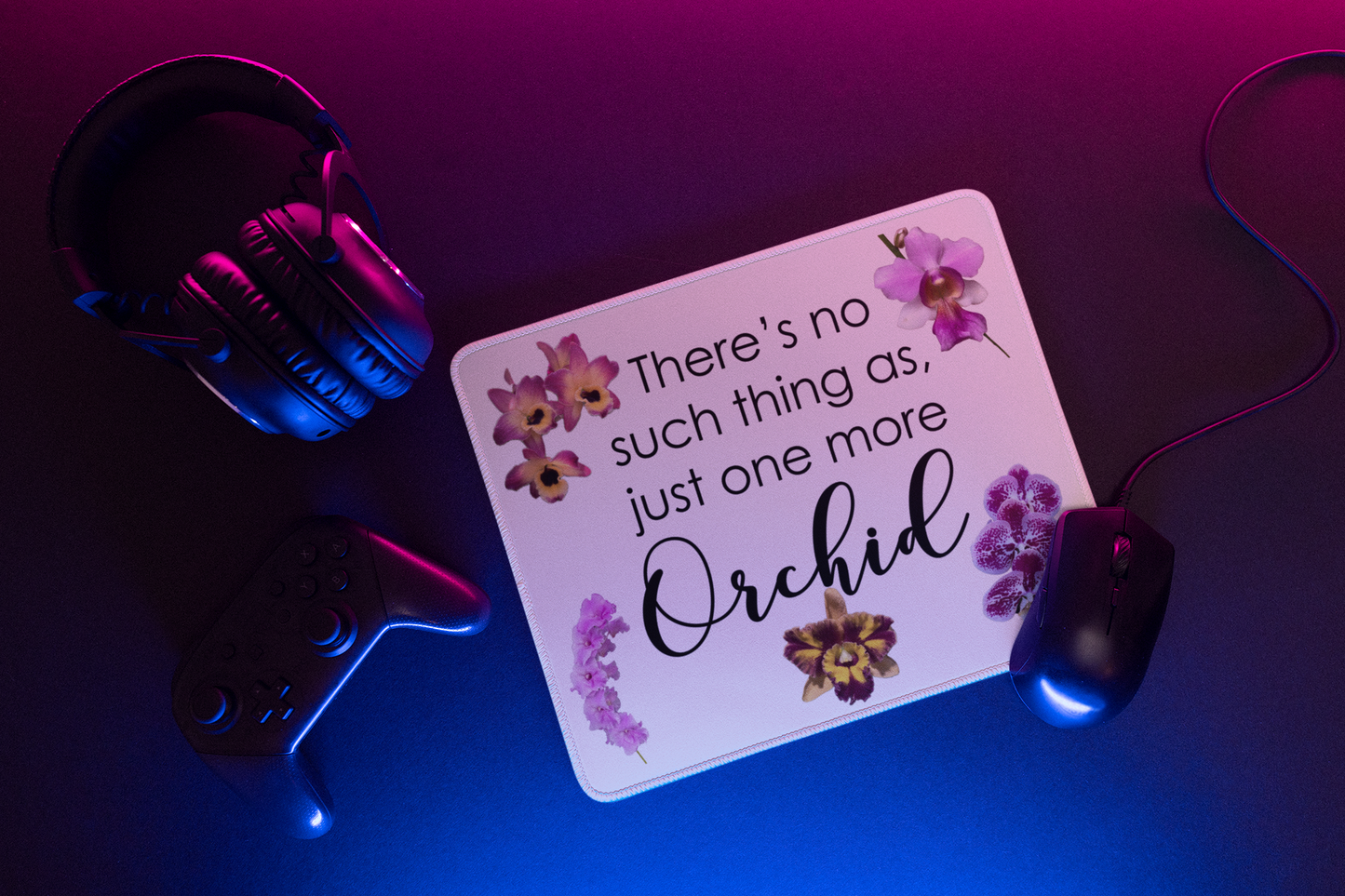 Just One More Orchid White Mouse Pad