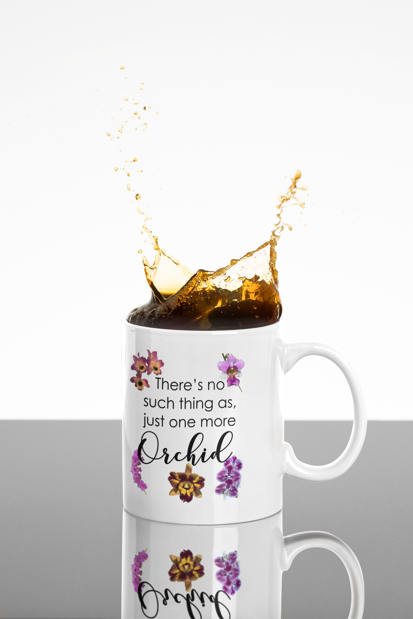 Just One More Orchid White Coffee Mug