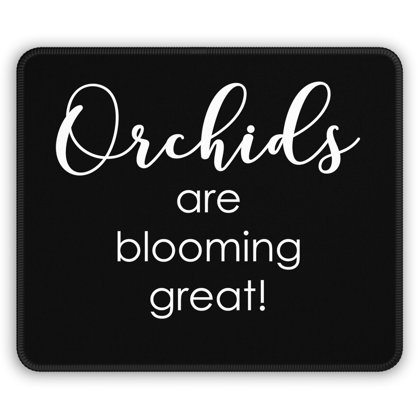 Blooming Great Orchid Black Mouse Pad