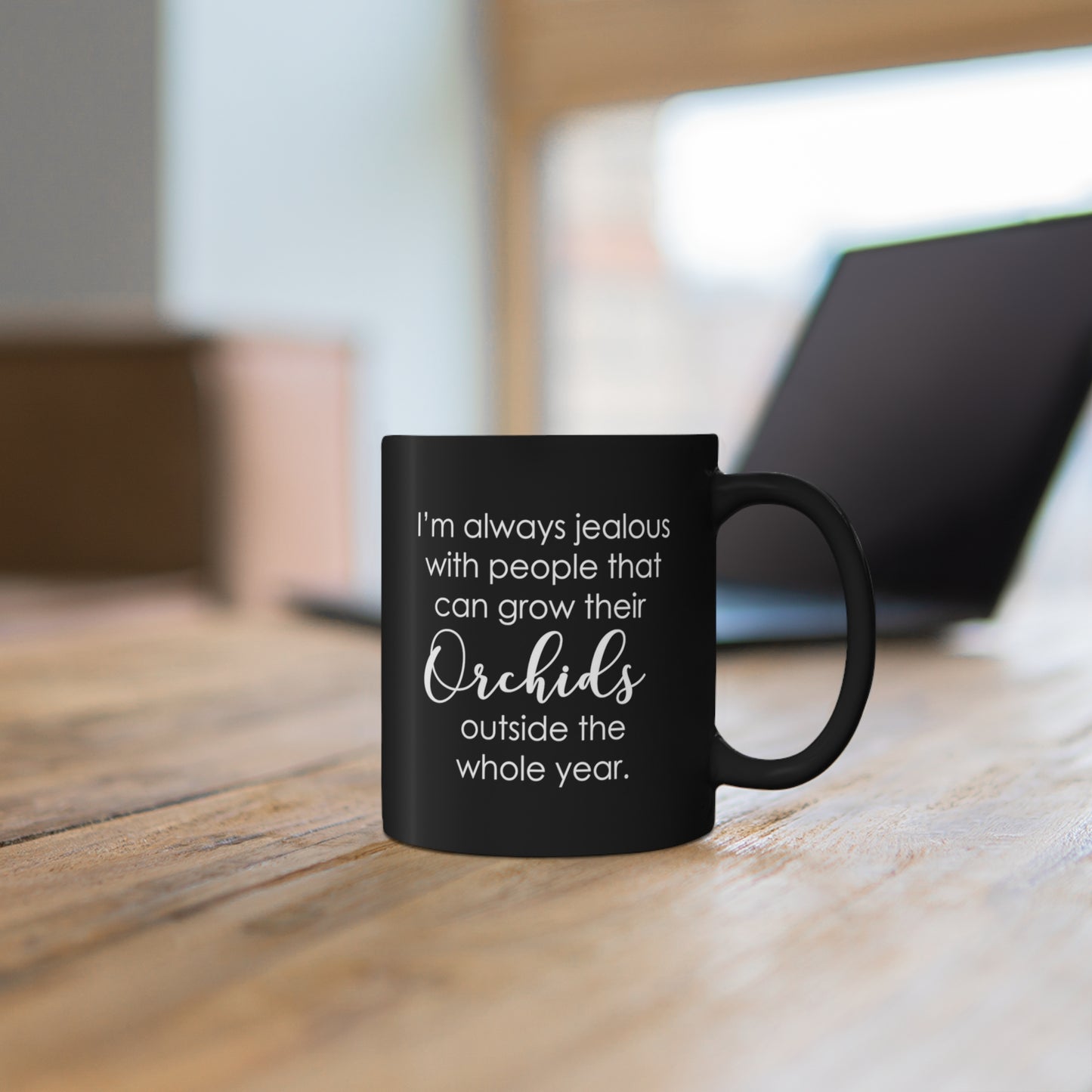 I'm Always Jealous Orchid Coffee Mug