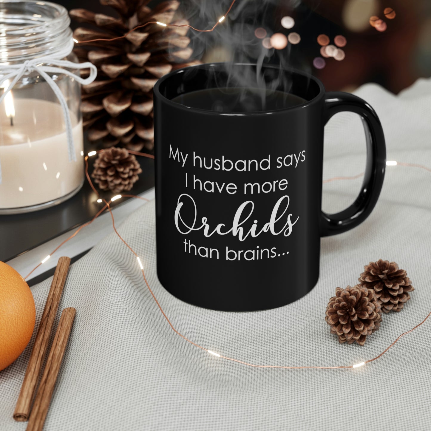 Husband More Orchids Coffee Mug